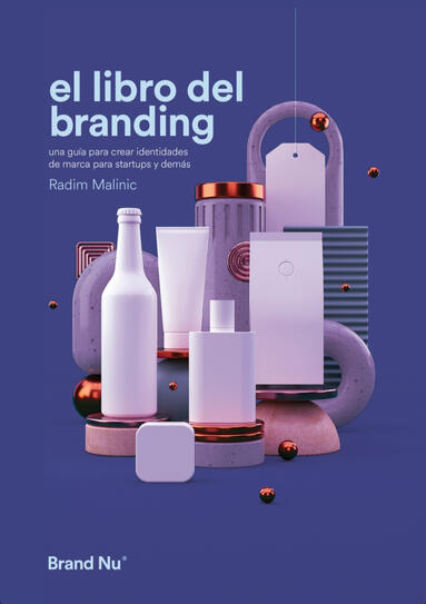 El libro del branding (Radim Malinic). Traducción.