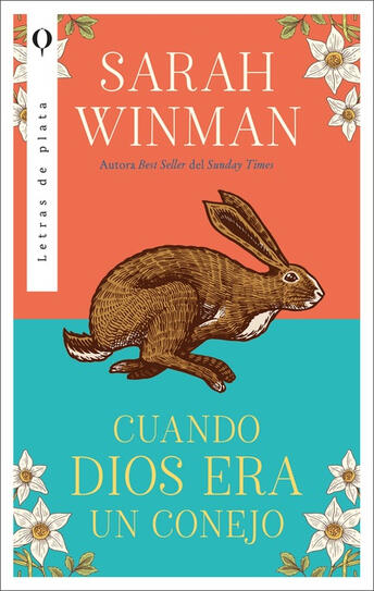 Cuando Dios era un conejo (Sarah Winman)